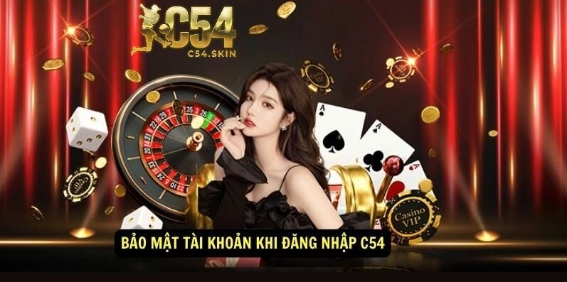 Bảo mật tài khoản khi đăng nhập C54