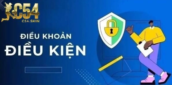 Tổng hợp các điều kiện và điều khoản C54