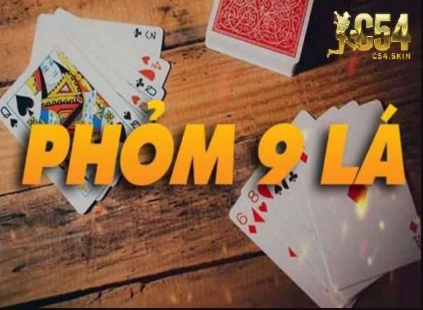 Luật Cách Chơi Bài Phỏm C54 đơn giản, dễ hiểu