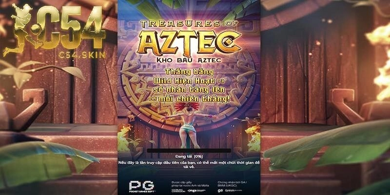 Hướng Dẫn Luật Chơi Kho Báu Aztec C54 Cho Tân Thủ